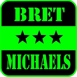 Bret Michaels 3.5" Patch Bret Michaels, Brett Michaels, Bret Micheals, Brett Micheals, patch, rocks, green, black
