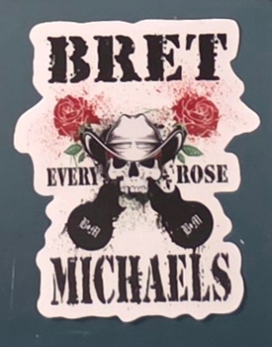 Clear Every Rose Sticker Bret Michaels, Brett Michaels, Bret Micheals, Brett Micheals, sticker, every rose