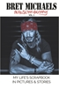 HARDCOVER Bret Michaels Auto-scrap-ography My Lifes Scrapbook in Pictures and Stories  Hardcover, Bret Michaels, Brett Michaels, Bret Micheals, Brett Micheals, Book, Autobiography, pictures and stories, auto-scrap-ography, autoscrapography