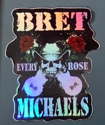 Holographic Every Rose Sticker Bret Michaels, Brett Michaels, Bret Micheals, Brett Micheals, sticker, every rose